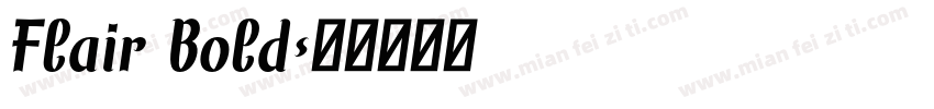 Flair Bold字体转换